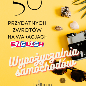 wypożyczalnia samochodu za granicą, angielski na urlopie