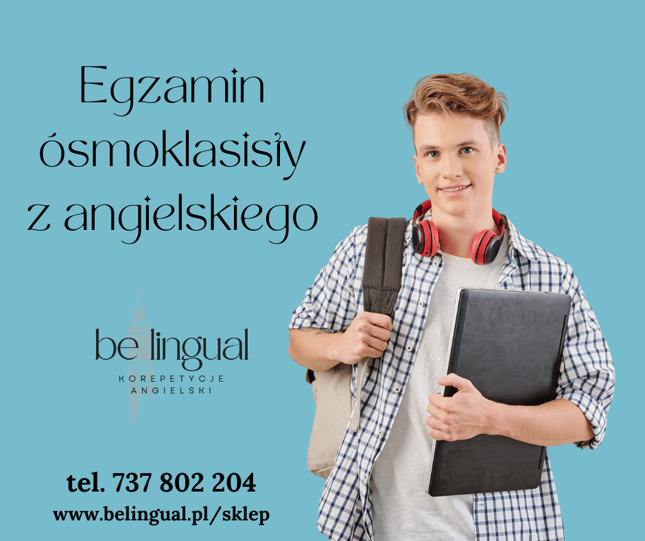 egzamin ósmoklasisty z angielskiego, korepetycje z angielskiego,