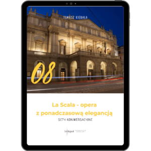 08 Opera La Scala - ponadczasowa elegancja