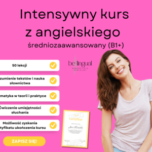 intensywny kurs angielskiego średniozaawansowany b1+ plus