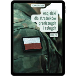 Angielski dla strażników granicznych i celnych
